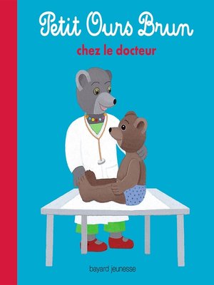 cover image of Petit Ours Brun va chez la docteure